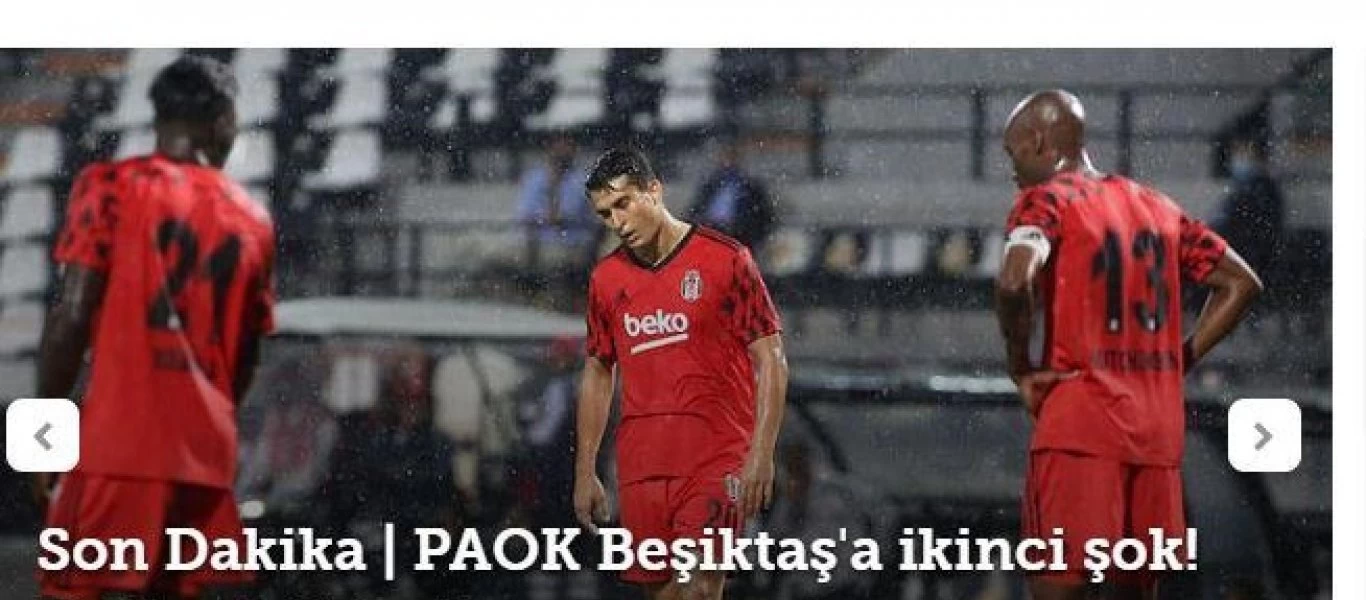 Τουρκικά ΜΜΕ για ήττα Μπεσίκτας από ΠΑΟΚ: «Σοκ και καταστροφή»